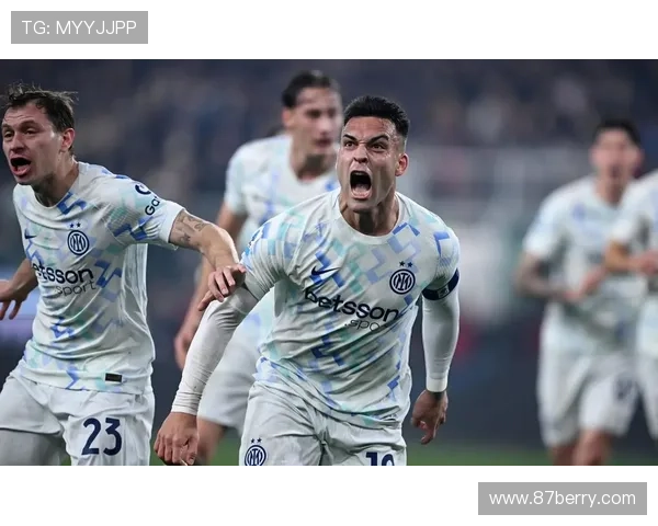 国米客场闪耀劳塔罗率队再取胜